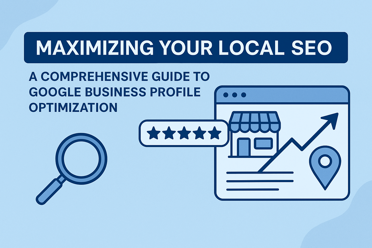 Google Business Profile Optimization